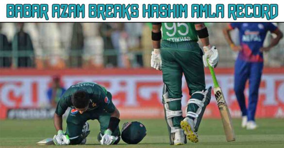 Babar Azam breaks Hashim Amlas record with century against Nepal in Asia Cup